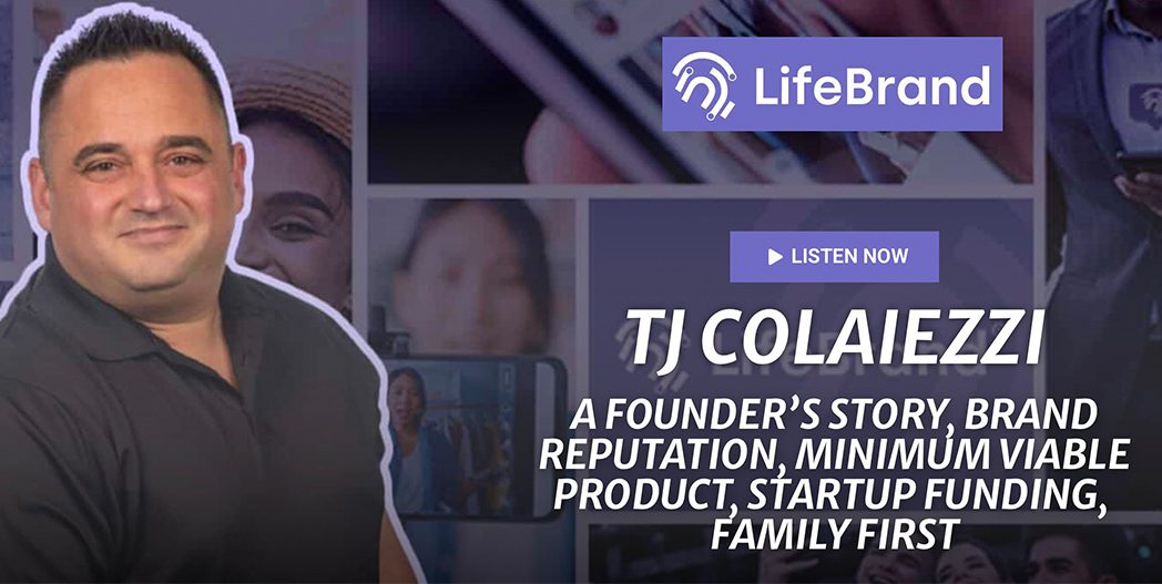 LifeBrand CEO, TJ Colaiezzi featured episode on The Strategic Life